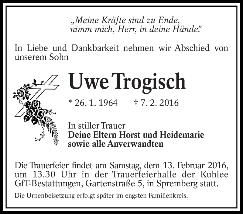  Traueranzeige für Uwe Trogisch vom 10.02.2016 aus lausitzer_rundschau