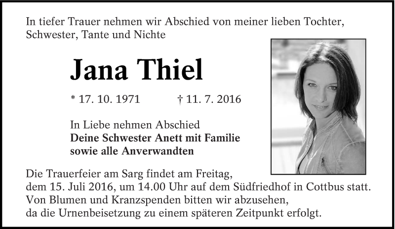  Traueranzeige für Jana Thiel vom 14.07.2016 aus lausitzer_rundschau