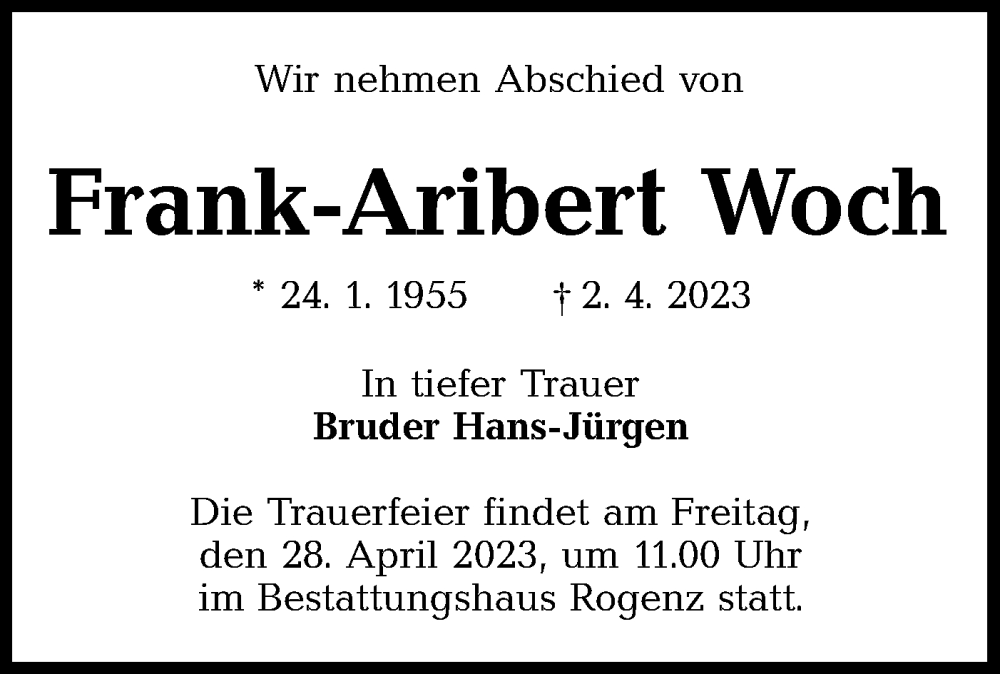  Traueranzeige für Frank-Aribert Woch vom 22.04.2023 aus Lausitzer Rundschau