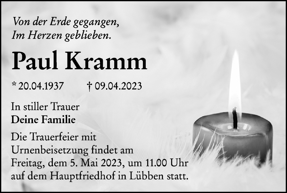  Traueranzeige für Paul Kramm vom 22.04.2023 aus Lausitzer Rundschau