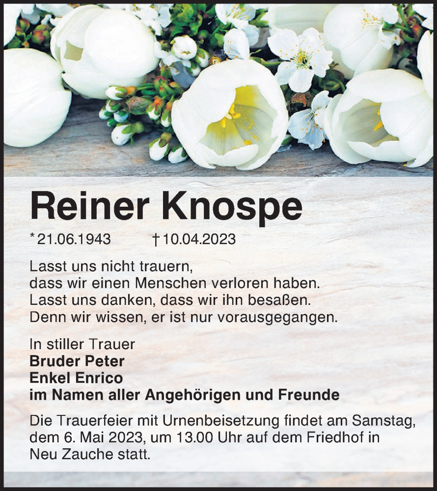  Traueranzeige für Reiner Knospe vom 22.04.2023 aus Lausitzer Rundschau