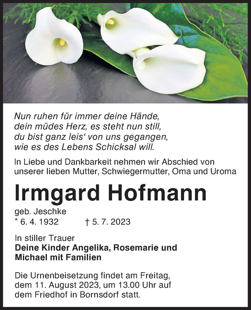  Traueranzeige für Irmgard Hofmann vom 15.07.2023 aus Lausitzer Rundschau