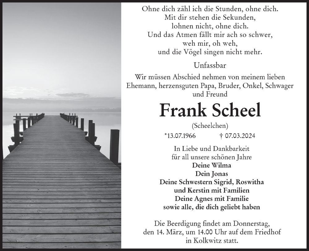  Traueranzeige für Frank Scheel vom 09.03.2024 aus Lausitzer Rundschau