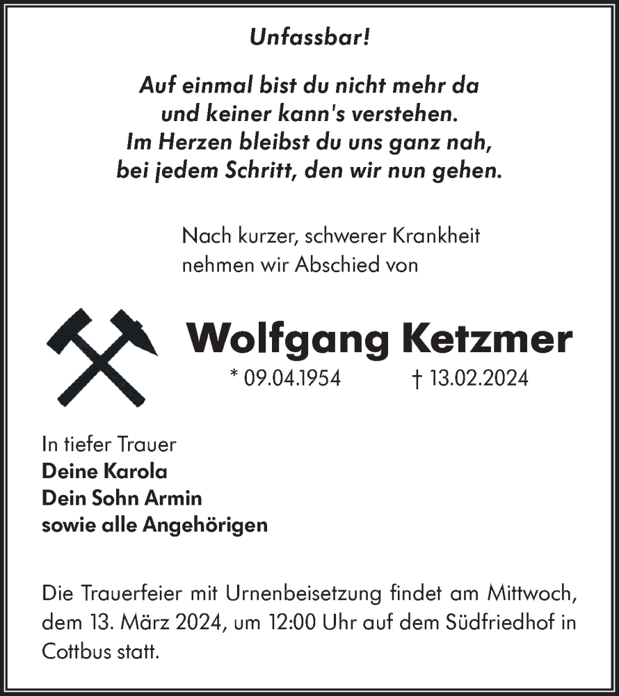  Traueranzeige für Wolfgang Ketzmer vom 02.03.2024 aus Lausitzer Rundschau