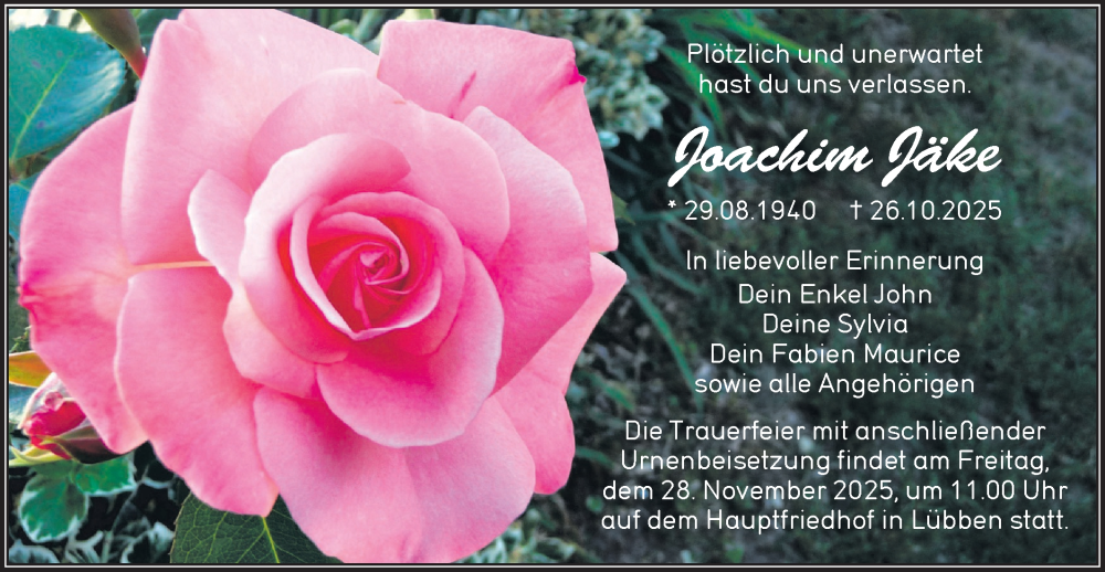  Traueranzeige für Joachim Jäke vom 08.11.2025 aus Lausitzer Rundschau