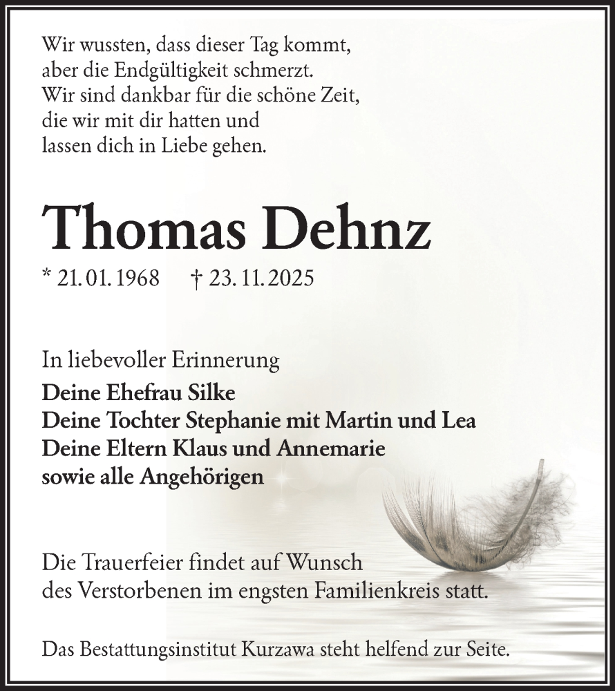  Traueranzeige für Thomas Dehnz vom 06.12.2025 aus Lausitzer Rundschau