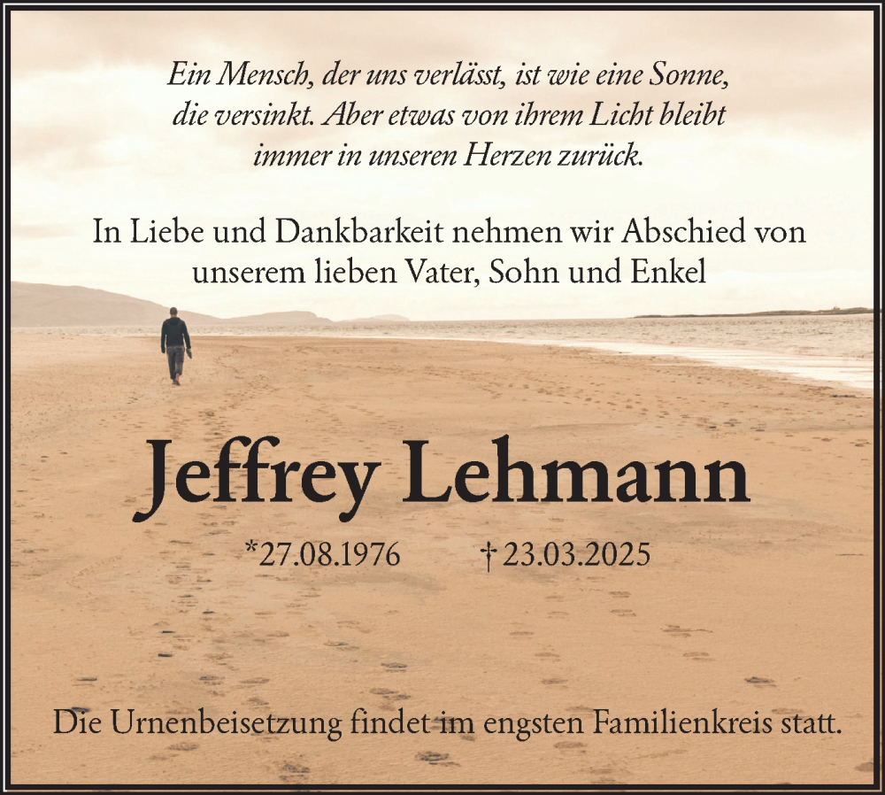  Traueranzeige für Jeffrey Lehmann vom 19.04.2025 aus Lausitzer Rundschau