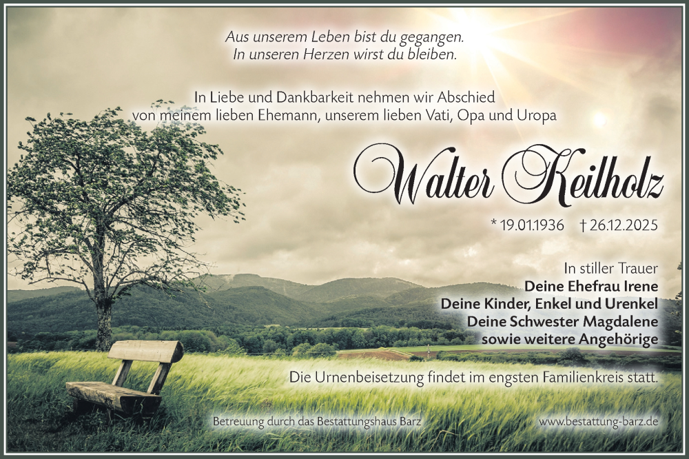  Traueranzeige für Walter Keilholz vom 10.01.2026 aus Lausitzer Rundschau