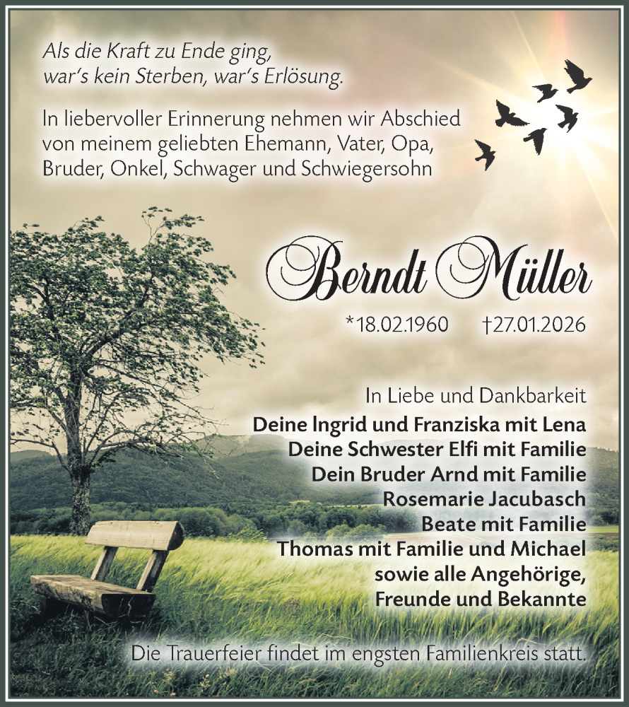  Traueranzeige für Berndt Müller vom 07.02.2026 aus Lausitzer Rundschau