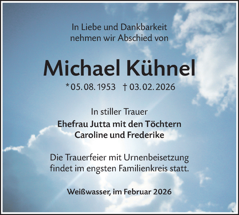  Traueranzeige für Michael Kühnel vom 07.02.2026 aus Lausitzer Rundschau